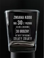 Szklanka whisky grawerowana - 30 urodziny Zmiana kodu na 30 z przodu