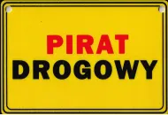 Tabliczka żółta - Pirat drogowy