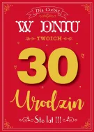 Karnet 3D z życzeniami - W dniu Twoich 30 urodzin (czerwona)