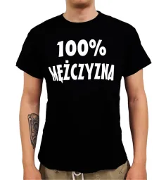 Koszulka - 100% mężczyzna