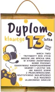 Dyplom z bambusem - Klawego 13-latka, niech Twój trzynasty rok życia będzie jak ....