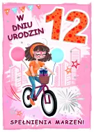 Karnet 3D z życzeniami - W dniu 12 urodzin spełnienia marzeń!