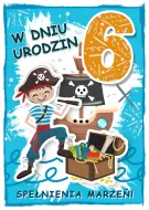 Karnet 3D z życzeniami - W dniu 6 urodzin spełnienia marzeń!