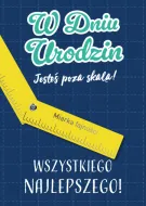 Karnet 3D z kołem fortuny - W dniu urodzin jesteś poza skalą