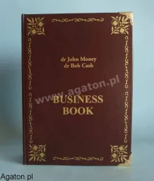 Książka na alkohol śr. - BUSINESS BOOK - Dr John Money Dr bob Cash